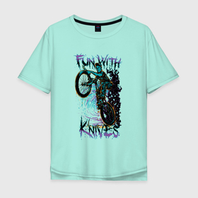 Мужская футболка хлопок Oversize с принтом Fun with knives в Тюмени, 100% хлопок | свободный крой, круглый ворот, “спинка” длиннее передней части | bicycle | dude | hype | knife | smoke | велосипед | дым | нож | хайп | чувак
