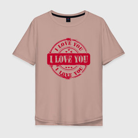 Мужская футболка хлопок Oversize с принтом I love you Baby в Санкт-Петербурге, 100% хлопок | свободный крой, круглый ворот, “спинка” длиннее передней части | heart | love | motto | stapm | девиз | любовь | сердце | штамп