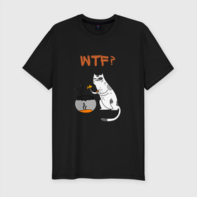 Мужская футболка хлопок Slim с принтом Рыбак кошак. WTF , 92% хлопок, 8% лайкра | приталенный силуэт, круглый вырез ворота, длина до линии бедра, короткий рукав | wtf | аквариум | коты | кошки | рыба | рыбак
