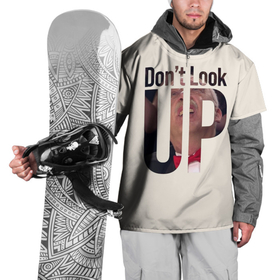 Накидка на куртку 3D с принтом Dont look up|Не смотри на вверх в Екатеринбурге, 100% полиэстер |  | leonardo dicaprio | netflix | для всех | друзь | знаток | мем | что где когда | юмор