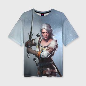 Женская футболка oversize 3D с принтом Ciri sword   The Witcher в Екатеринбурге,  |  | ciri | magician | stars | sword | witch | witcher | ведьма | ведьмак | звезды | маг | мечь | цири