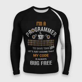 Мужской рашгард 3D с принтом I m a Programmer в Новосибирске,  |  | bug | code | computer | free | im a programmer | programmer | баг | баги | код | компьютер | программирование | программист