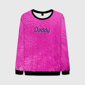 Мужской свитшот 3D с принтом Daddy pink , 100% полиэстер с мягким внутренним слоем | круглый вырез горловины, мягкая резинка на манжетах и поясе, свободная посадка по фигуре | barbie | dad | daddy | pink | антибренд | барби | мех | папа | папик | папочка | розовый | розовый мех