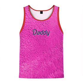 Мужская майка 3D с принтом Daddy pink в Кировске, 100% полиэстер | круглая горловина, приталенный силуэт, длина до линии бедра. Пройма и горловина окантованы тонкой бейкой | barbie | dad | daddy | pink | антибренд | барби | мех | папа | папик | папочка | розовый | розовый мех