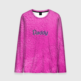 Мужской лонгслив 3D с принтом Daddy pink в Санкт-Петербурге, 100% полиэстер | длинные рукава, круглый вырез горловины, полуприлегающий силуэт | barbie | dad | daddy | pink | антибренд | барби | мех | папа | папик | папочка | розовый | розовый мех