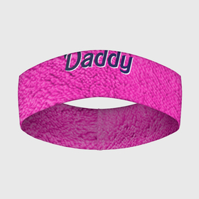Повязка на голову 3D с принтом Daddy pink ,  |  | barbie | dad | daddy | pink | антибренд | барби | мех | папа | папик | папочка | розовый | розовый мех