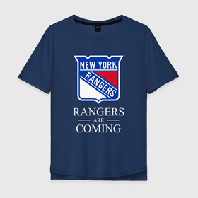 Мужская футболка хлопок Oversize с принтом Rangers are coming, Нью Йорк Рейнджерс, New York Rangers в Новосибирске, 100% хлопок | свободный крой, круглый ворот, “спинка” длиннее передней части | hockey | new york | new york rangers | nhl | rangers | usa | нхл | нью йорк | нью йорк рейнджерс | рейнджерс | спорт | сша | хоккей | шайба