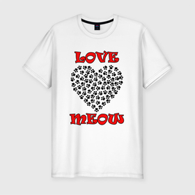 Мужская футболка хлопок Slim с принтом LOVE MEOW в Петрозаводске, 92% хлопок, 8% лайкра | приталенный силуэт, круглый вырез ворота, длина до линии бедра, короткий рукав | love | meow | любовь | мяу | сердце | следы