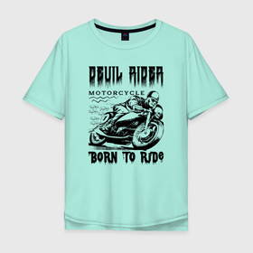 Мужская футболка хлопок Oversize с принтом Мотоциклист рождённый ездить , 100% хлопок | свободный крой, круглый ворот, “спинка” длиннее передней части | гранж | мотоцикл | мужчина | ретро | уличный стиль | череп
