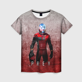 Женская футболка 3D с принтом Prey grey and blood в Екатеринбурге, 100% полиэфир ( синтетическое хлопкоподобное полотно) | прямой крой, круглый вырез горловины, длина до линии бедер | horror | prey | space | космический корабль | космос | прей | прэй | страшная игра | ужастик | шутер
