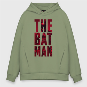 Мужское худи Oversize хлопок с принтом The Batman Text logo , френч-терри — 70% хлопок, 30% полиэстер. Мягкий теплый начес внутри —100% хлопок | боковые карманы, эластичные манжеты и нижняя кромка, капюшон на магнитной кнопке | batman | batman 2022 | bruce wayne | cat woman | catwoman | dc | dc comics | gotham | joker | statwb | warner | бетмен 2022 | брюс уэйн | бэтмен | бэтмен 2022 | готэм | джокер | диси | женщина кошка | злодей | комиксы | комиксы диси