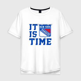 Мужская футболка хлопок Oversize с принтом It is New York Rangers Time Нью Йорк Рейнджерс в Курске, 100% хлопок | свободный крой, круглый ворот, “спинка” длиннее передней части | hockey | new york | new york rangers | nhl | rangers | usa | нхл | нью йорк | нью йорк рейнджерс | рейнджерс | спорт | сша | хоккей | шайба
