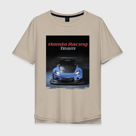 Мужская футболка хлопок Oversize с принтом Honda Racing Team   Japan в Тюмени, 100% хлопок | свободный крой, круглый ворот, “спинка” длиннее передней части | honda | japan | motorsport | power | racing | team | автоспорт | гонка | мощь | хонда | япония