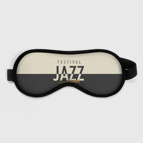 Маска для сна 3D с принтом JAZZ FESTIVAL , внешний слой — 100% полиэфир, внутренний слой — 100% хлопок, между ними — поролон |  | Тематика изображения на принте: acid jazz | blues | cool jazz | free jazz | jazz | jazz manush | music | rb | reggae | s | saxophone | smooth jazz | soul jazz | бибоп | биг бенд | блюз | джаз | джаз мануш | кул джаз | музыка | ноты | оркестр | постбоп | регги | ритмнблюз | саксофон | св