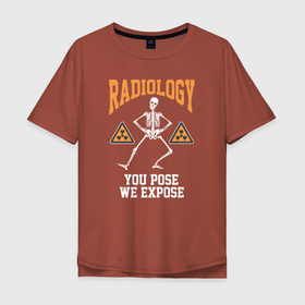 Мужская футболка хлопок Oversize с принтом Радиология   вы ставите мы выставляем в Санкт-Петербурге, 100% хлопок | свободный крой, круглый ворот, “спинка” длиннее передней части | students | undergrad | институт | колледж | кости | птушник | радиация | радиология | ренген | рентген | рентгенолог | рентгенология | скелет | студенты | университет | учащийся | ученик | училище | шарага