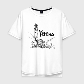 Мужская футболка хлопок Oversize с принтом Италия   Верона в Екатеринбурге, 100% хлопок | свободный крой, круглый ворот, “спинка” длиннее передней части | italy | tower | town | verona | башня | верона | город | италия
