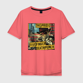 Мужская футболка хлопок Oversize с принтом Five Finger Death Punch   The Pride , 100% хлопок | свободный крой, круглый ворот, “спинка” длиннее передней части | dudes | groove metal | group | hype | megapolis | music | sigar | skull | usa | грувметал | группа | мегаполис | сша | хайп | череп | чуваки