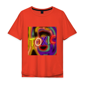 Мужская футболка хлопок Oversize с принтом Toxic   токсик    токсичный , 100% хлопок | свободный крой, круглый ворот, “спинка” длиннее передней части | Тематика изображения на принте: doomer | toxic | twitch | zxc | антитоксик | злой | краш | токсик | токсичность | токсичный