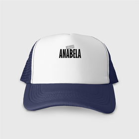 Кепка тракер с сеткой с принтом Unreal Anabela в городе Новоалтайск, трикотажное полотно; задняя часть — сетка | длинный козырек, универсальный размер, пластиковая застежка | anabela | hype | motto | name | slogan | анабела | девиз | имя | слоган | хайп