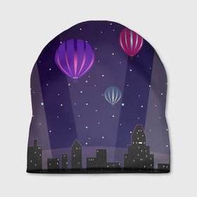 Шапка 3D с принтом Ночное небо в городе в Курске, 100% полиэстер | универсальный размер, печать по всей поверхности изделия | в городе | воздушные шары | воздушный шар | высотка | высотки | город | городской | дома | звездное | звезды | небо | ночь