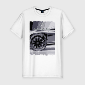 Мужская футболка хлопок Slim с принтом Lexus   Wheel , 92% хлопок, 8% лайкра | приталенный силуэт, круглый вырез ворота, длина до линии бедра, короткий рукав | car | lexus | power | prestige | wheel | автомобиль | колесо | лексус | мощь | престиж