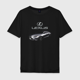Мужская футболка хлопок Oversize с принтом Lexus   Concept   Prestige , 100% хлопок | свободный крой, круглый ворот, “спинка” длиннее передней части | Тематика изображения на принте: car | lexus | power | prestige | автомобиль | лексус | мощь | престиж