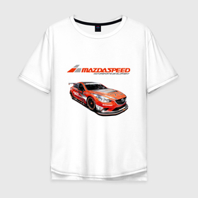Мужская футболка хлопок Oversize с принтом Mazda   Motorsport Development , 100% хлопок | свободный крой, круглый ворот, “спинка” длиннее передней части | car | development | japan | mazda | motorsport | power | racing | team | автомобиль | автоспорт | гонка | мазда | мощь | развитие | япония