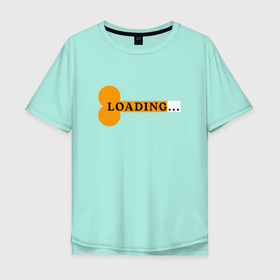 Мужская футболка хлопок Oversize с принтом Loading | Загрузка 18+ в Екатеринбурге, 100% хлопок | свободный крой, круглый ворот, “спинка” длиннее передней части | Тематика изображения на принте: brazzers | hub | loading | бразерс | загрузка
