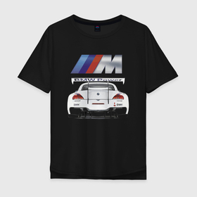 Мужская футболка хлопок Oversize с принтом BMW Power   Motorsport в Екатеринбурге, 100% хлопок | свободный крой, круглый ворот, “спинка” длиннее передней части | bmw | car | germany | motorsport | power | автомобиль | автоспорт | бмв | германи | мощь