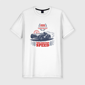 Мужская футболка хлопок Slim с принтом Super Power   Racing Championship в Тюмени, 92% хлопок, 8% лайкра | приталенный силуэт, круглый вырез ворота, длина до линии бедра, короткий рукав | car | championship | power | racing | speed | team | автомобиль | гонка | мощь | скорость | чемпионат