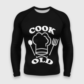 Мужской рашгард 3D с принтом Cook old  Старый повар  Куколд в Петрозаводске,  |  | cook old | cookold | cuckold | кок | кук | кук олд | старый повар