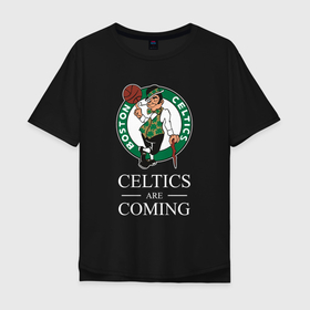 Мужская футболка хлопок Oversize с принтом Boston Celtics are coming Бостон Селтикс в Кировске, 100% хлопок | свободный крой, круглый ворот, “спинка” длиннее передней части | boston | boston celtics | celtics | nba | баскетбол | бостон | бостон селтикс | нба | селтикс
