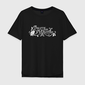 Мужская футболка хлопок Oversize с принтом Bullet For My Valentine логотип в Екатеринбурге, 100% хлопок | свободный крой, круглый ворот, “спинка” длиннее передней части | bfmv | bullet for my valentine | metal | rock | группы | метал | музыка | пуля для моей возлюбленной | рок | трэш