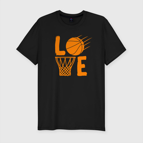 Мужская футболка хлопок Slim с принтом LOVE Basketball (люблю баскетбол) в Екатеринбурге, 92% хлопок, 8% лайкра | приталенный силуэт, круглый вырез ворота, длина до линии бедра, короткий рукав | basketball | nba | streetball | баскетбол | баскетболист | баскетбольный | мяч | нба | спорт | стритбол