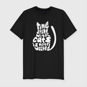 Мужская футболка хлопок Slim с принтом Мудрое высказывание в Белгороде, 92% хлопок, 8% лайкра | приталенный силуэт, круглый вырез ворота, длина до линии бедра, короткий рукав | cat | kitten | motto | phrase | slogan | девиз | кот | котёнок | кошка | слоган | фраза