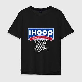 Мужская футболка хлопок Oversize с принтом I Hoop в Курске, 100% хлопок | свободный крой, круглый ворот, “спинка” длиннее передней части | basketball | nba | sport | баскетбол | баскетболист | мяч | нба | спорт