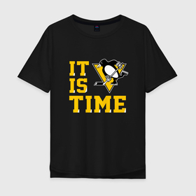 Мужская футболка хлопок Oversize с принтом It is Pittsburgh Penguins Time в Кировске, 100% хлопок | свободный крой, круглый ворот, “спинка” длиннее передней части | hockey | nhl | penguins | pittsburg | pittsburgh | pittsburgh penguins | usa | нхл | пингвинз | питтсбург | питтсбург пингвинз | спорт | сша | хоккей | шайба