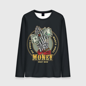Мужской лонгслив 3D с принтом MONEY (мой карман хочет больше) в Тюмени, 100% полиэстер | длинные рукава, круглый вырез горловины, полуприлегающий силуэт | бабки | баксы | банк | банкноты | бизнес | богатство | бумажник | бюджет | валюта | взятка | деньги | доллары | евро | зарплат | золото | казино | капитал | касса | копилка | кошелёк | кредитка | купюры