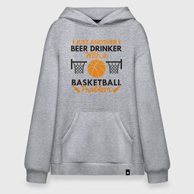 Худи SuperOversize хлопок с принтом Basketball  Beer в Петрозаводске, 70% хлопок, 30% полиэстер, мягкий начес внутри | карман-кенгуру, эластичная резинка на манжетах и по нижней кромке, двухслойный капюшон
 | basketball | game | nba | sport | баскетбол | баскетболист | игра | мяч | нба | спорт | спортсмен