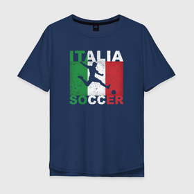 Мужская футболка хлопок Oversize с принтом Итальянский футбол , 100% хлопок | свободный крой, круглый ворот, “спинка” длиннее передней части | football | italia | italy | soccer | socker | игра | италии | италия | итальянский | сборная | сборная италия | сокер | соккер | спорт | футбол | футболист | футбольная | футбольный