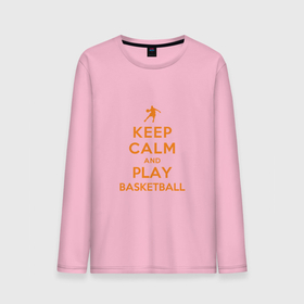 Мужской лонгслив хлопок с принтом Keep Calm   Basketball в Курске, 100% хлопок |  | basketball | game | keep calm | nba | sport | баскетбол | баскетболист | игра | мяч | нба | спорт | спортсмен