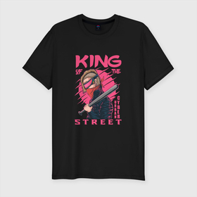Мужская футболка хлопок Slim с принтом Cyberpunk King of the street в Тюмени, 92% хлопок, 8% лайкра | приталенный силуэт, круглый вырез ворота, длина до линии бедра, короткий рукав | cyberpunk | king of the street | urban | киберпанк | король улиц