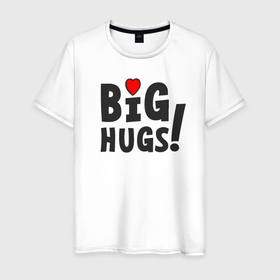 Мужская футболка хлопок с принтом Big hugs в Екатеринбурге, 100% хлопок | прямой крой, круглый вырез горловины, длина до линии бедер, слегка спущенное плечо. | big hugs | feelings | heart | love | lovers | strong hugs | valentines day | большие объятия | влюбленным | день святого валентина | крепкие объятия | любовь | сердце | чувства