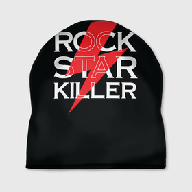 Шапка 3D с принтом ROCK STAR KILLER в Петрозаводске, 100% полиэстер | универсальный размер, печать по всей поверхности изделия | anarchy | garage | hard rock | metal | music | punk rock | punks not dead | rock music | rocker | rocknroll | анархия | гаражный рок | гитара | гранж | металл | музыка | панк рок | рок музыка | рок н ролл | рокер | трэш метал | тяжелый рок | хард рок