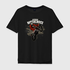 Мужская футболка хлопок Oversize с принтом Extreme Motocross в Петрозаводске, 100% хлопок | свободный крой, круглый ворот, “спинка” длиннее передней части | extreme | extreme motocross | moto | motocross | мотокросс | мотоспорт | мотоцикл | мотоциклист