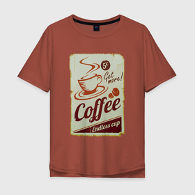 Мужская футболка хлопок Oversize с принтом Coffee   Cup   Retro в Курске, 100% хлопок | свободный крой, круглый ворот, “спинка” длиннее передней части | coffee | cup | poster | retro | кофе | плакат | ретро | чашка