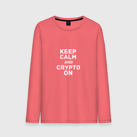 Мужской лонгслив хлопок с принтом Keep Calm and Crypto On , 100% хлопок |  | billions | bitcoin | blockchain | btc | calm | crypto | ethereum | keep calm | money | nft | биткоин | блокчейн | инвестиции | интернет | крипта | крипто | криптовалюта | майнинг | мем | мемы | надписи | нфт