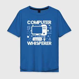 Мужская футболка хлопок Oversize с принтом Computer whisperer , 100% хлопок | свободный крой, круглый ворот, “спинка” длиннее передней части | coder | computer programmer | it people | айтишники | гик | информатик | ит специалист | кодер | кодировщик | компьютерный программист | прогер | программист