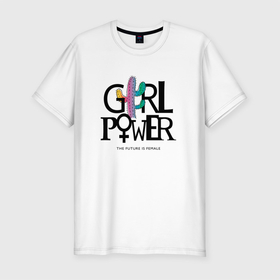 Мужская футболка хлопок Slim с принтом Girl power в Санкт-Петербурге, 92% хлопок, 8% лайкра | приталенный силуэт, круглый вырез ворота, длина до линии бедра, короткий рукав | girl | power | девушкам | девушки | женщины | феминизм | феминистическое | фемка