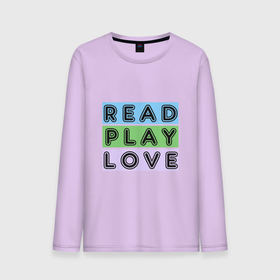 Мужской лонгслив хлопок с принтом Читай, Играй, Люби в Курске, 100% хлопок |  | life | love | play | read | жизнь | игра | играть | книги | любить | любовь | счастье | читать